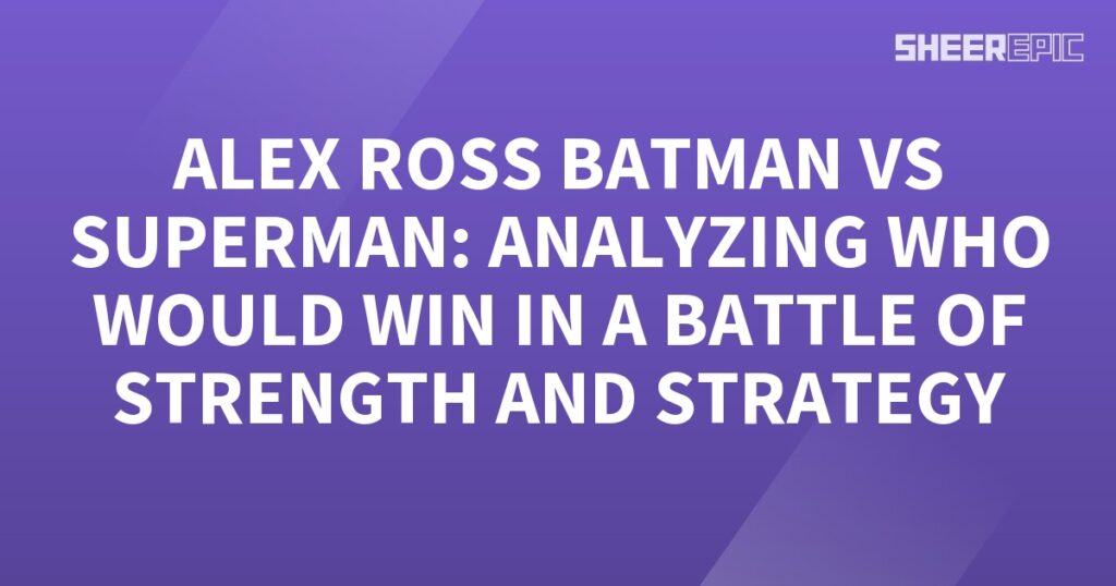 In this captivating analysis, renowned artist Alex Ross dissects the epic clash between Batman and Superman, delving into the crucial aspects of strength and strategy to determine who would emerge victorious.