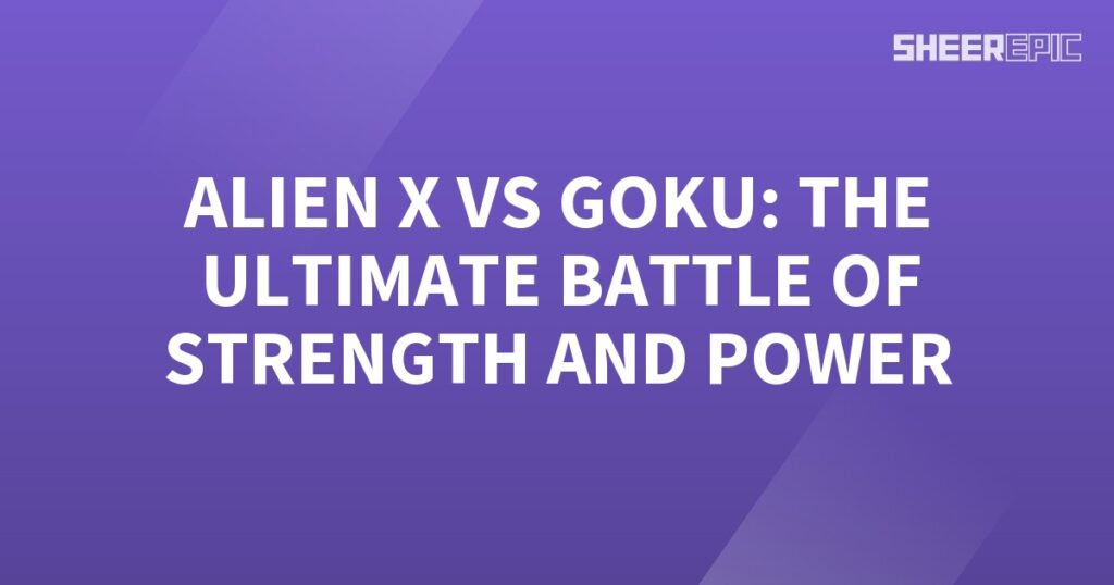 Alien vs goku the ultimate battle of strength and power.