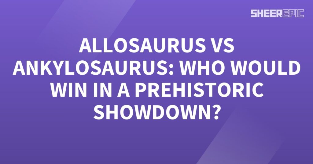 In this exciting prehistoric showdown, the Allosaurus and Ankylosaurus face off to determine who would emerge victorious.