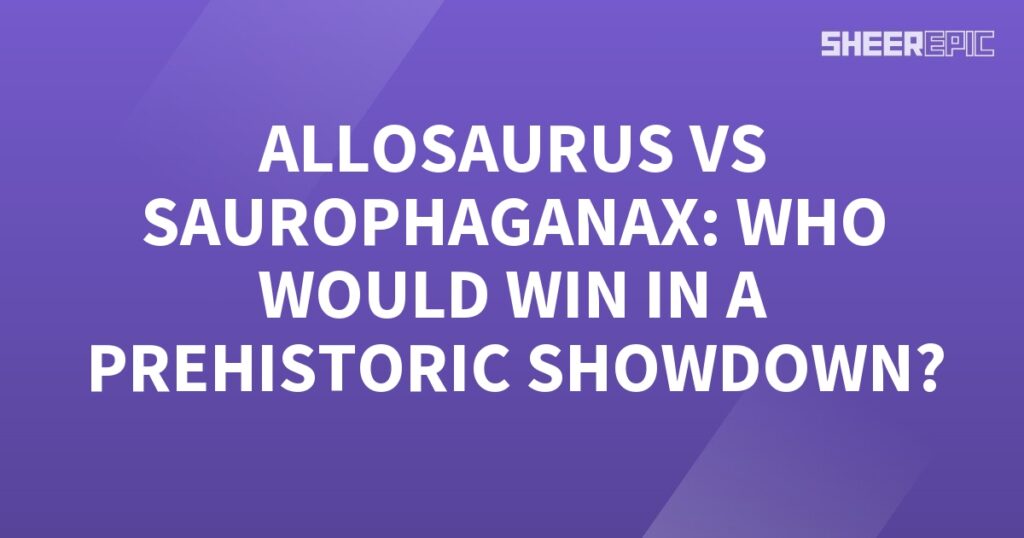 Prehistoric showdown: Allosaurus vs Saurophaganax