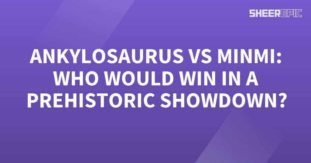 A purple background with white text featuring a prehistoric showdown between Ankylosaurus and Minmi.