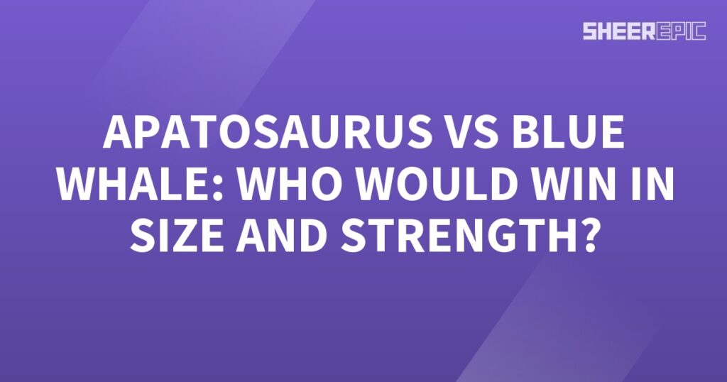 A purple background featuring a captivating debate between the Apatosaurus and Blue Whale, solely focusing on their tremendous size and strength.