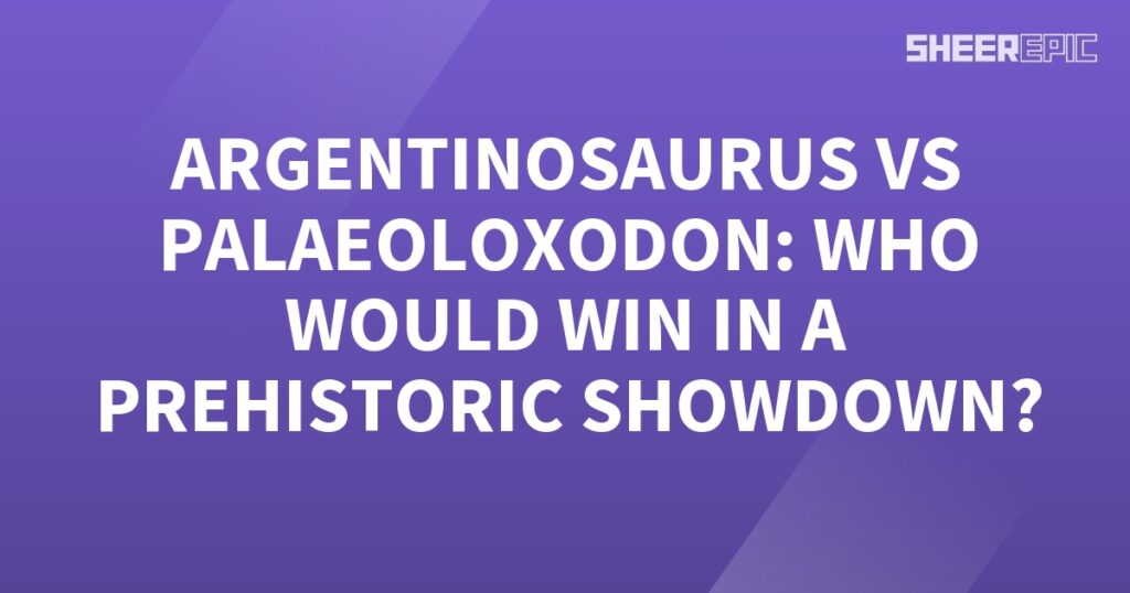 A purple background with the words Argentinosaurus vs Palaeoloxodon in a Prehistoric Showdown.