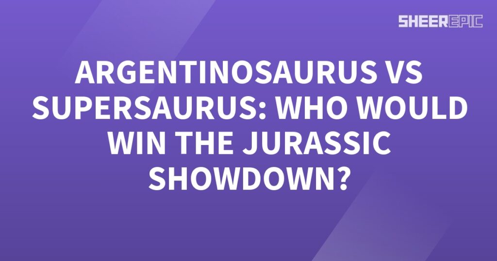 The epic Jurassic Showdown between Argentinosaurus and Supersaurus will determine which colossal titan reigns supreme.