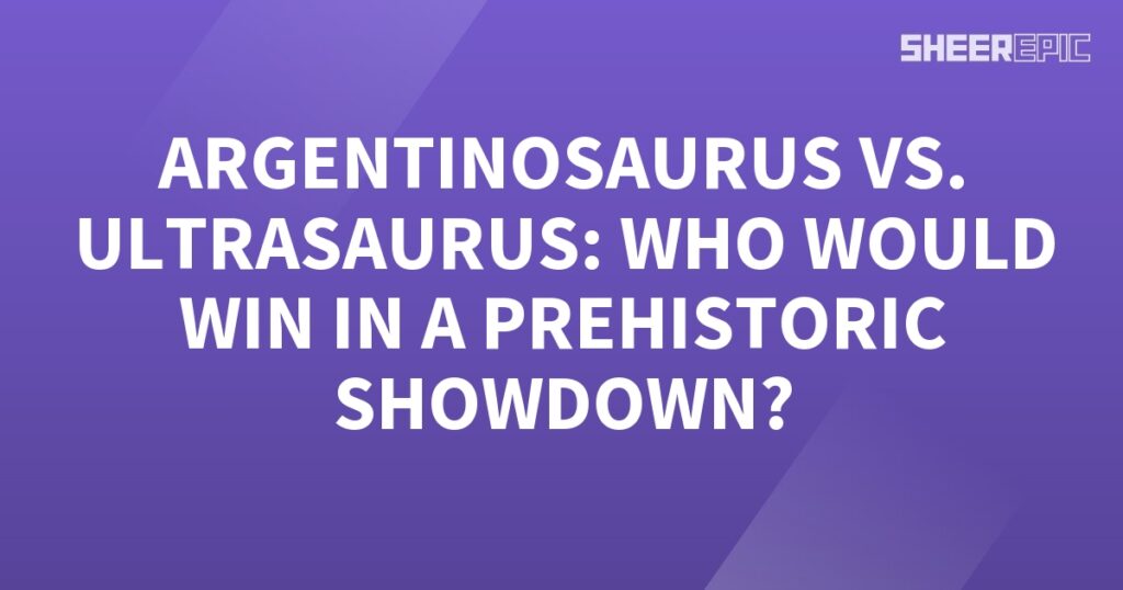 In a prehistoric showdown, the mighty Argentinosaurus takes on the colossal Ultrasaurus.