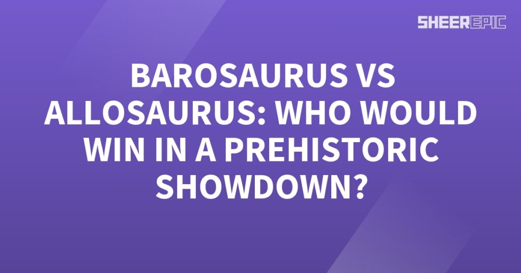 In a epic prehistoric showdown, the Allosaurus faces off against the Barosaurus.