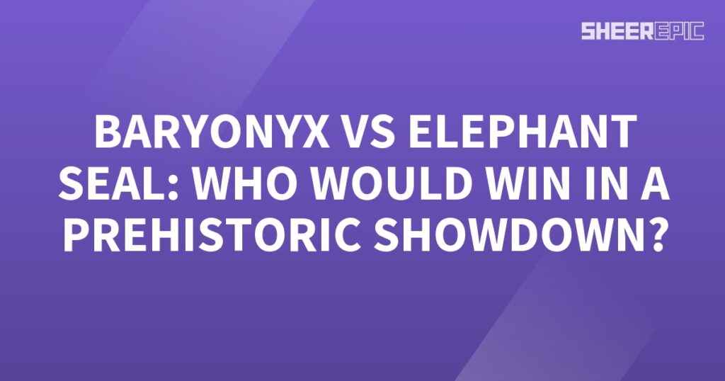 Baronyx vs Elephant Seal in an epic Prehistoric Showdown!