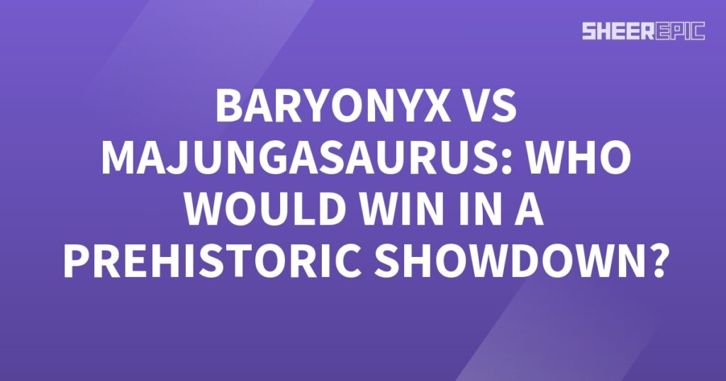 A Majungasaurus and Baryonyx engage in a Prehistoric Showdown on a purple background with white text.