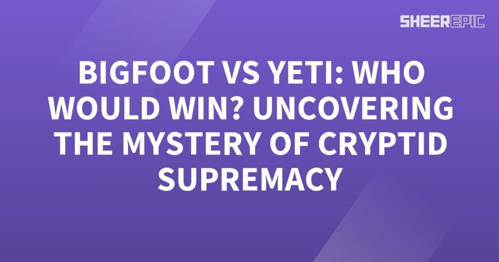 Bigfoot and Yeti, two legendary cryptids, engage in a battle for supremacy as they strive to uncover the enduring mystery of their existence.