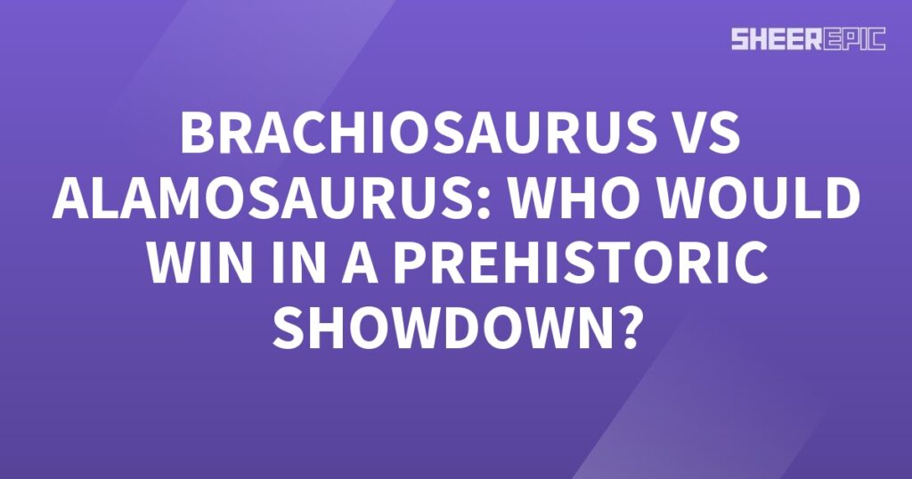 In a prehistoric showdown, the Brachiosaurus and Alamosaurus face off. Who will emerge victorious?