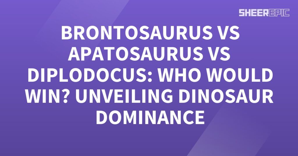 The Brontosaurus and Apatosaurus would battle for dominance, revealing which dinosaur wins.