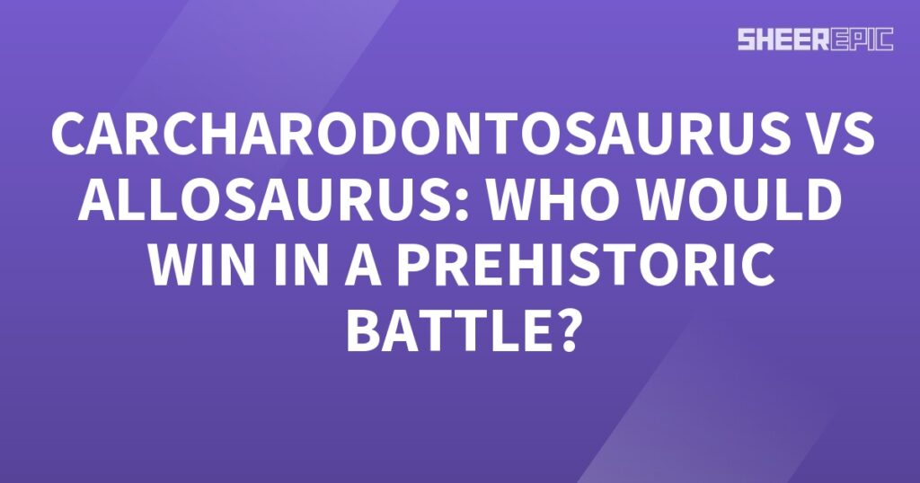 Caradontosaurus vs Allosaurus - the ultimate prehistoric battle!