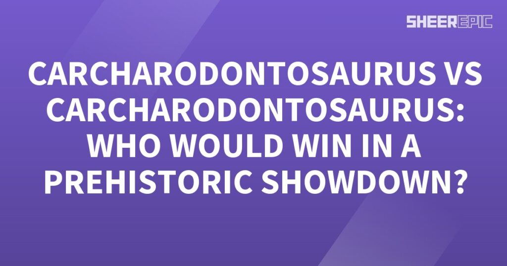 A purple background showcasing an epic Prehistoric Showdown with Carcharodontosaurus.