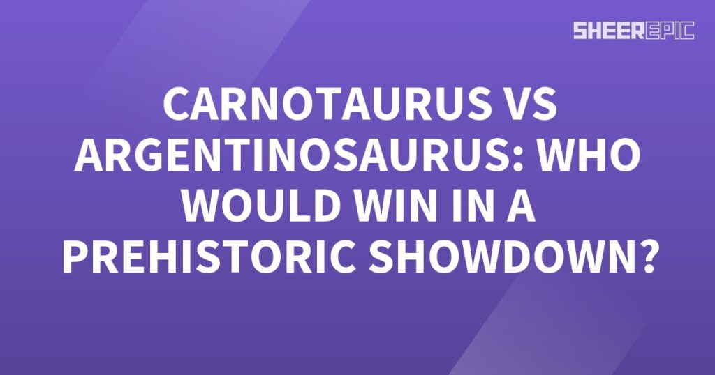 Carnotaurus vs Argentinosaurus, who won the prehistoric showdown?