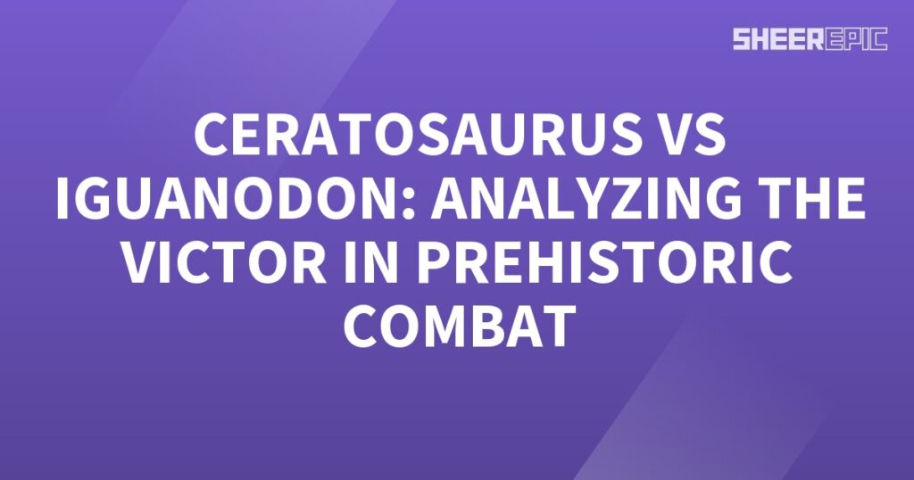 A purple background with white text featuring a Prehistoric Combat scene showcasing the Ceratosaurus and Iguanodon.