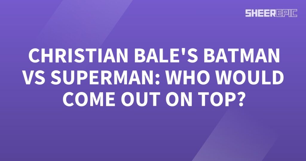 Christian Bale's Batman goes head to head with Superman - who will reign supreme?