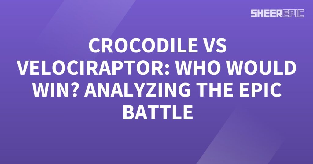 Title: Analyzing an Epic Battle: Crocodile vs Velociraptor

Description: Delve into the ultimate clash of titans as we analyze the intense battle between a crocodile and a veloc