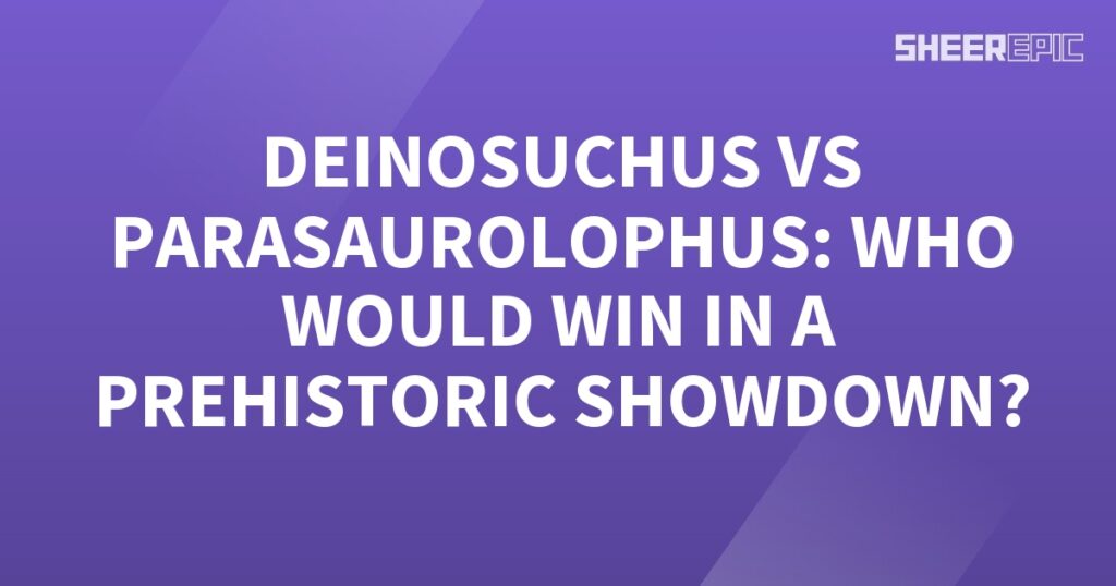 A purple background with white text featuring a Prehistoric Showdown between Deinosuchus and Parasaurolophus.