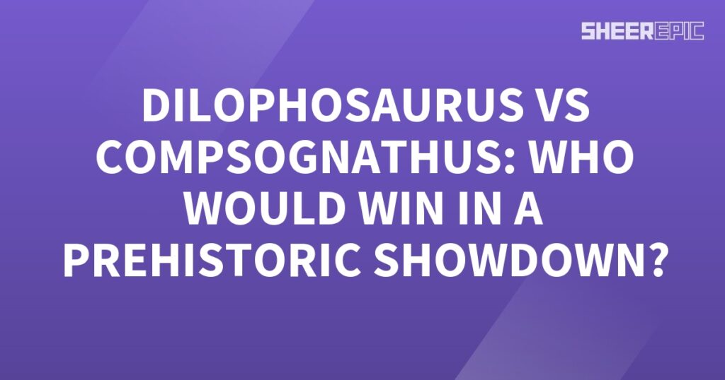 A purple background with the words dilophosaurus vs composaurus who would win a prehistoric showdown between two mighty dinosaurs.