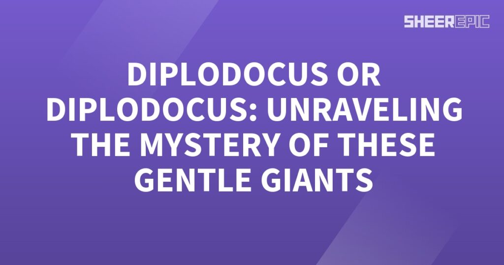 A purple background with the words diplodocus unveiling the mystery of these gentle giants.