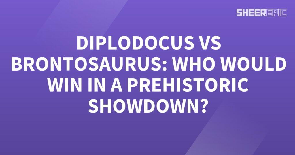 Diplodocus vs brontosaurus: a prehistoric showdown