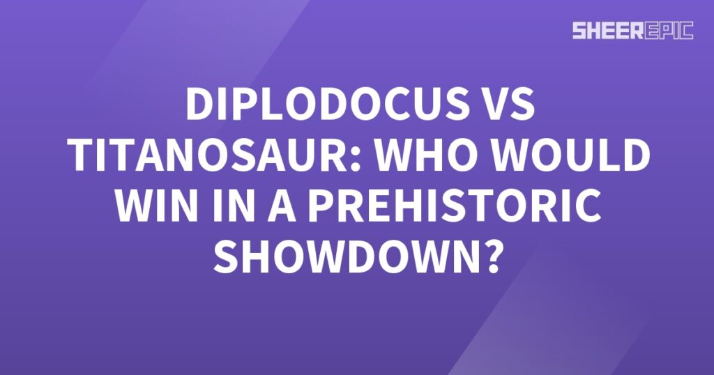 Titanosaur vs Diplodocus - a prehistoric showdown!