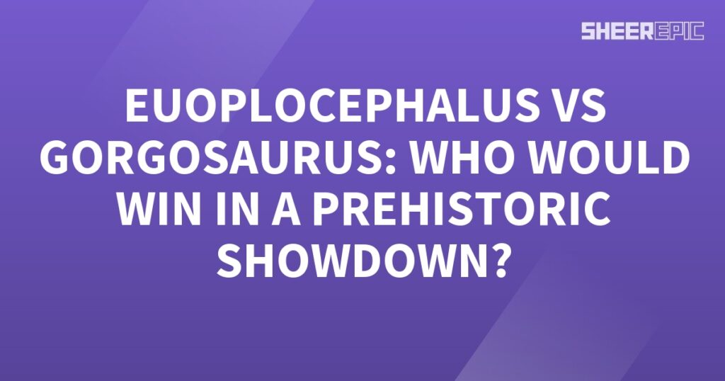 A purple background with the words Euoplocephalus vs Gorgosaurus, a prehistoric showdown!