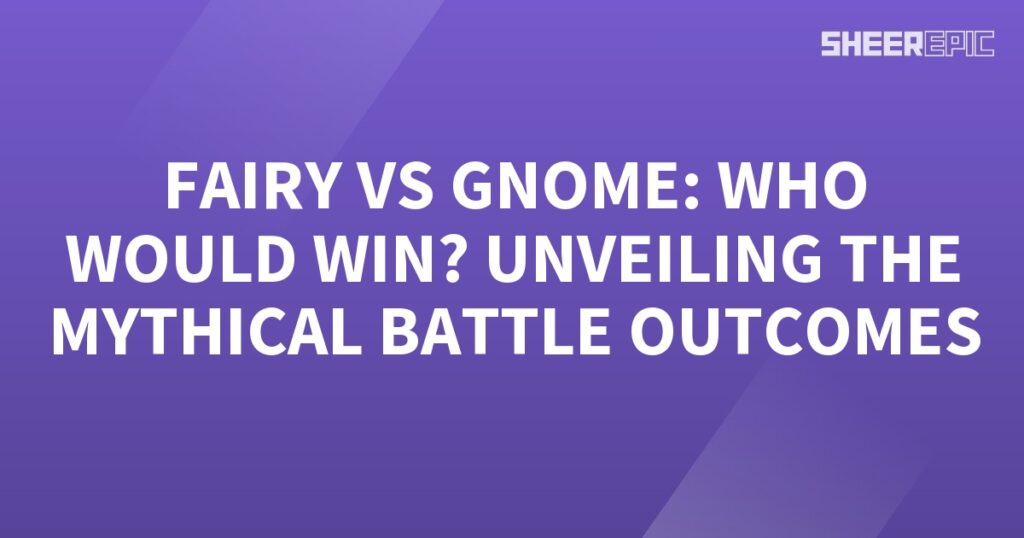 In this epic showdown of mythical proportions, witness the ultimate clash between the Fairy and the Gnome. Prepare to be amazed as these magical beings go head-to-head, revealing who would emerge victorious in a