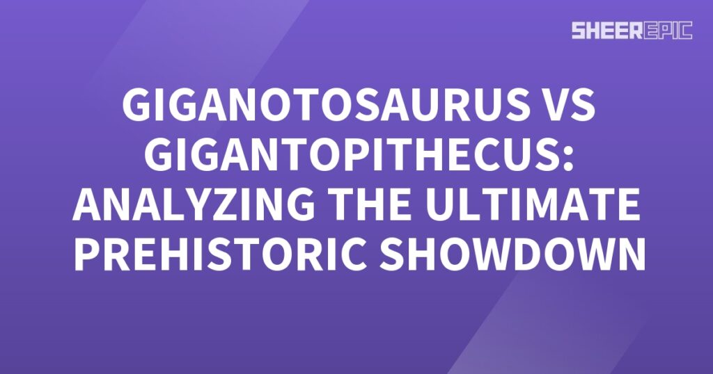 The Gigantosaurus and Giganotosaurus analyzing the ultimate prehistoric showdown.