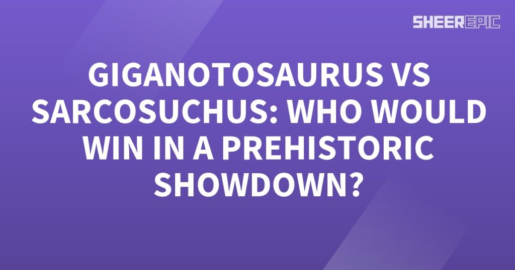 A purple background with the words Giganotosaurus vs Sarcosuchus, who would win in a prehistoric battle.