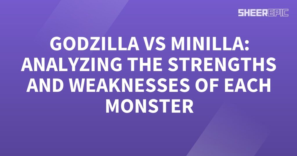 In this analysis, we will focus on the strengths and weaknesses of Godzilla and Minilla as they face off in an epic battle.