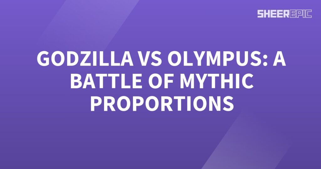 The epic battle between Godzilla and Olympus is a clash of mythic proportions.