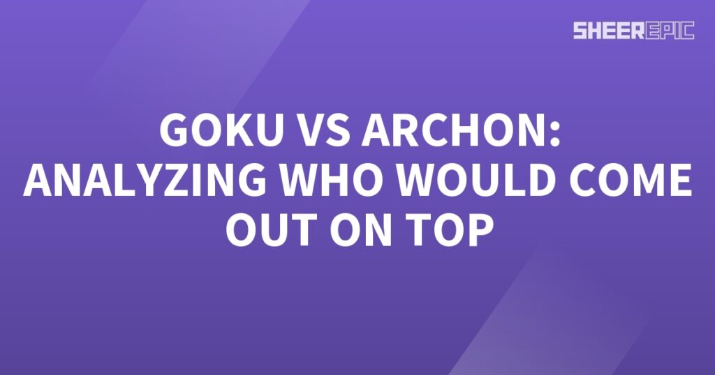 In this analysis, we focus on the epic battle between Goku and Archon, deciphering who would emerge victorious.