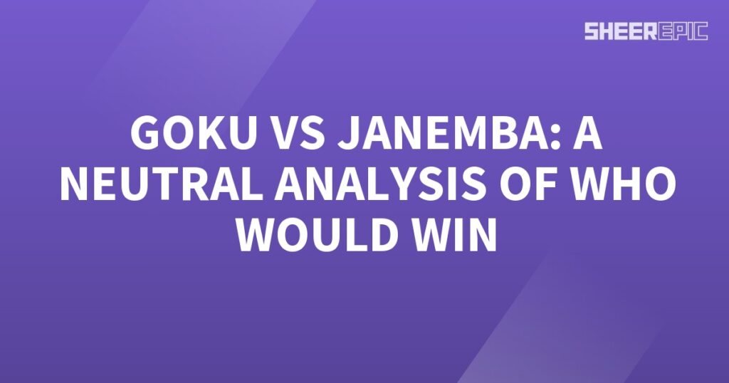 Goku vs Janemba, a neutral analysis of who would win.