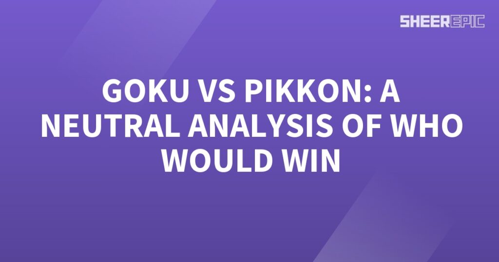 Gogo vs Pikkon, a neutral analysis of who would win against Goku.