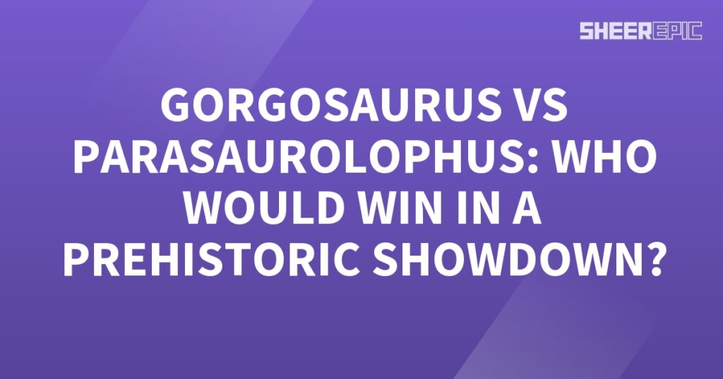 A purple background with the words Parasaurolophus vs Gorgosaurus who won the Prehistoric Showdown?.