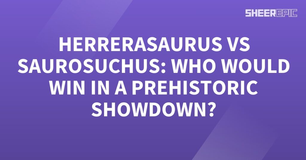 Herrerasaurus and Saurosuchus engage in a prehistoric showdown.