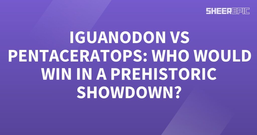 A purple background with the words Iguanodon vs Pentaceratops, who would win in a prehistoric showdown.