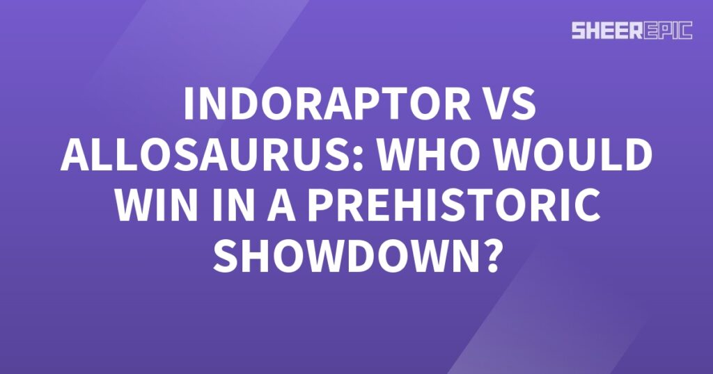 Indoraptor and Allosaurus - the ultimate prehistoric showdown!