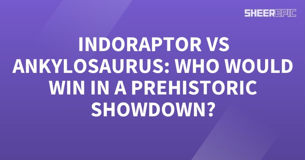 A purple background is the perfect setting for the epic Prehistoric Showdown between the Ankylosaurus and Indoraptor. The white text adds a striking contrast to this thrilling scene.