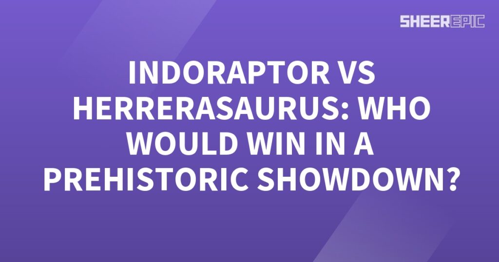 A purple background with white text featuring the Indoraptor in a prehistoric showdown with the Herrerasaurus.