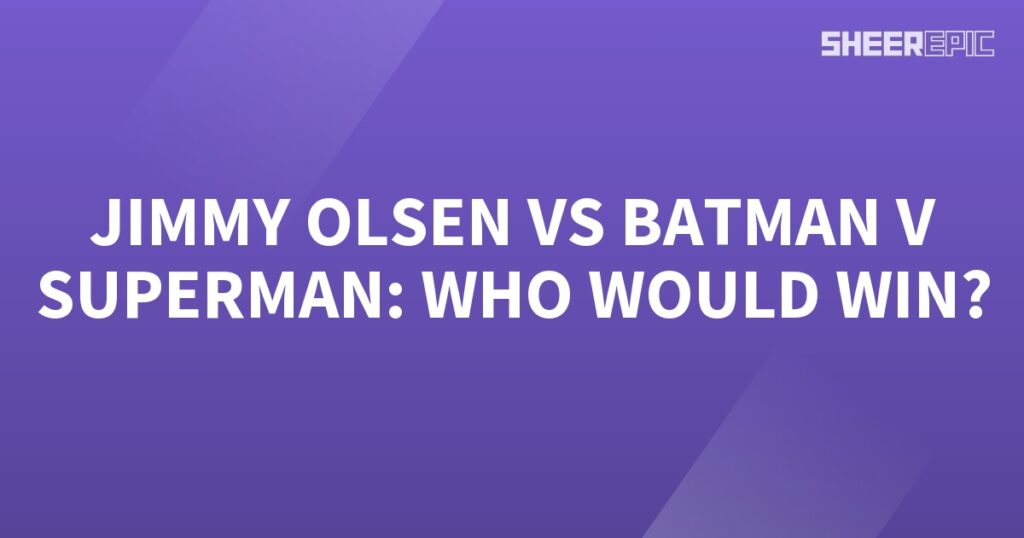 Jimmy Olsen, a fierce contender in the epic battle between Batman v Superman. Who would emerge victorious?