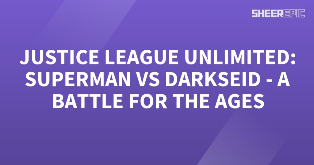 Superman battles Darkseid in Justice League Unlimited, creating an epic clash of titans.