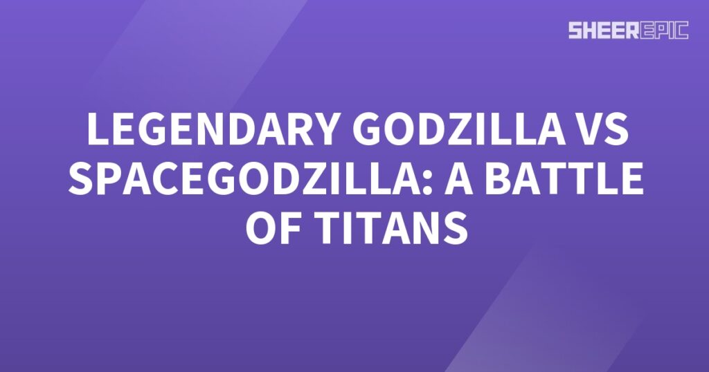 Legendary Godzilla faces off against the formidable SpaceGodzilla in an epic battle of Titans.