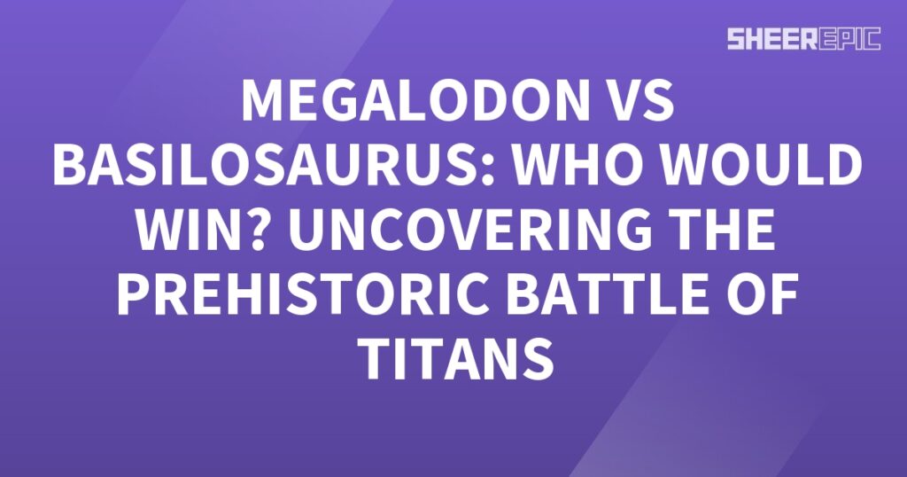 Megalodon vs Basilosaurus - the ultimate prehistoric battle of titans!