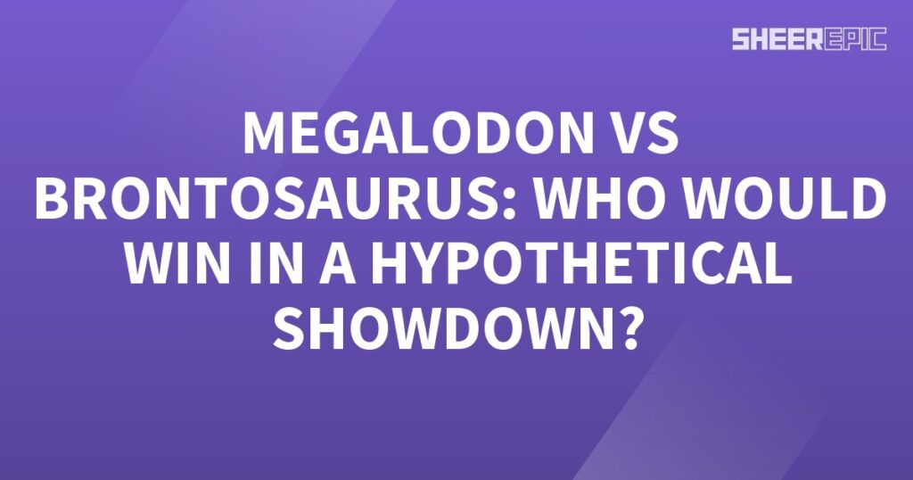 A purple background with white text featuring a Brontosaurus in a hypothetical showdown with a Megalodon.