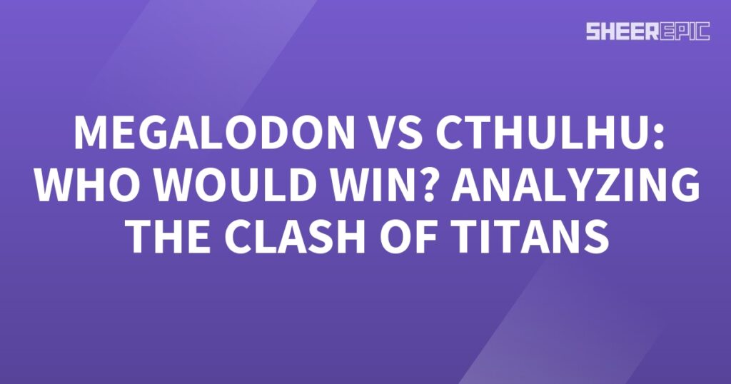 Megalon vs Cthulhu - Clash of Titans Analyzed