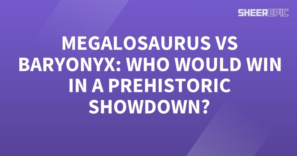 Megalosaurus and Baryonyx, two fierce prehistoric predators, come face to face in an epic showdown. Who will emerge victorious in this battle of the giants?