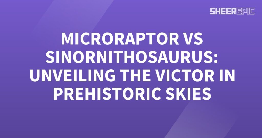 Microraptor and Sinornithosaurus battle it out in the prehistoric skies for ultimate victory.