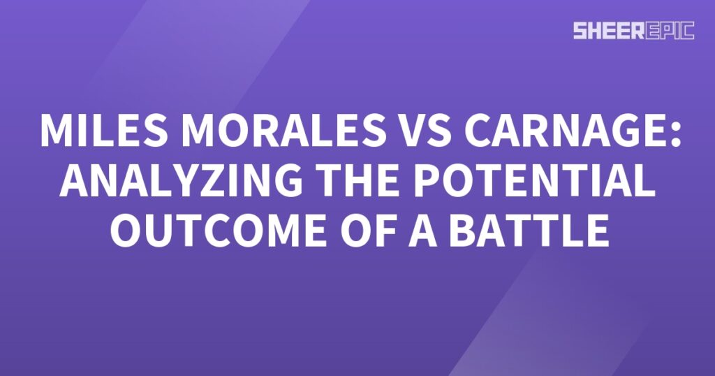 Miles Morales analyzes the potential outcome of a battle against Carnage.